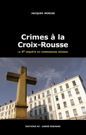 couverture de crimes à la croix-rousse jacques morize dora-suarez