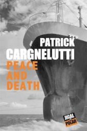 Couverture Patrick-CARGNELUTTI Peace and death dora suarez