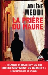 chronique dora-suarez La prière du maure - Adlène Meddi