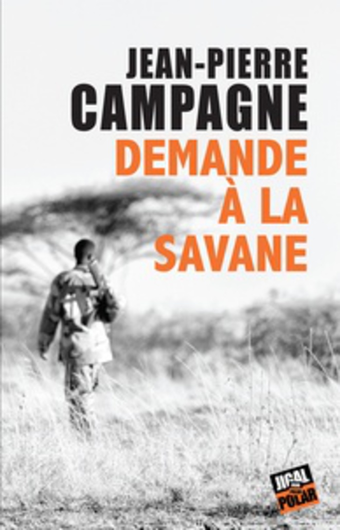 chronique dora-suarez Demande à la savane - Jean-Pierre Compagne