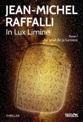 chronique Dora-Suarez In lux limine - Jean-Michel Raffalli