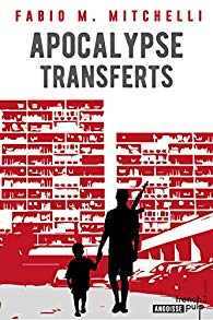 chronique dora suarez Apocalypse transferts - Fabio M. MITCHELLI