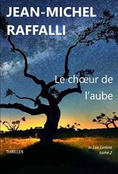 chronique dora suarez Le choeur de l'aube - Jean-Michelle RAFFALLI