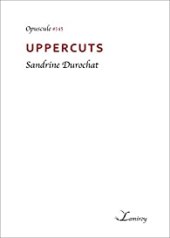 uppercuts sandrine durochat